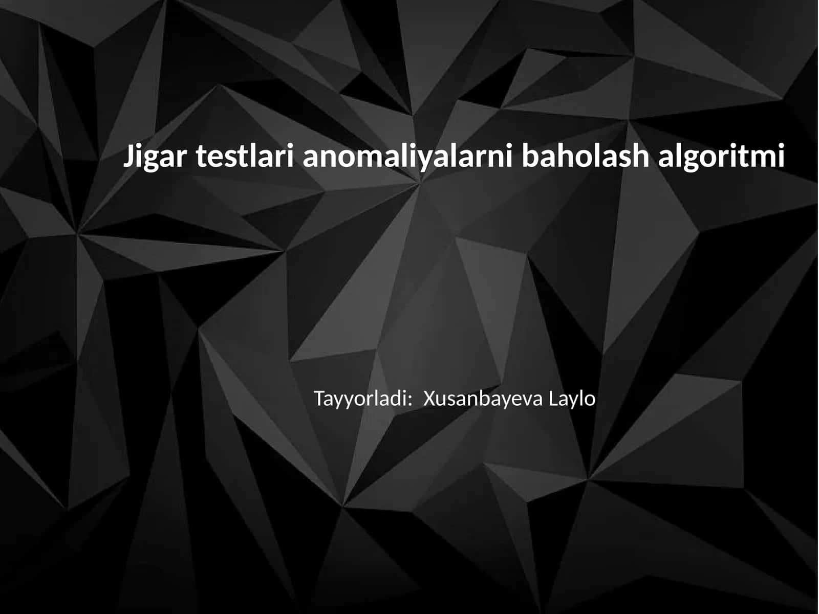 Jigar testlari anomaliyalarni baholash algoritmi