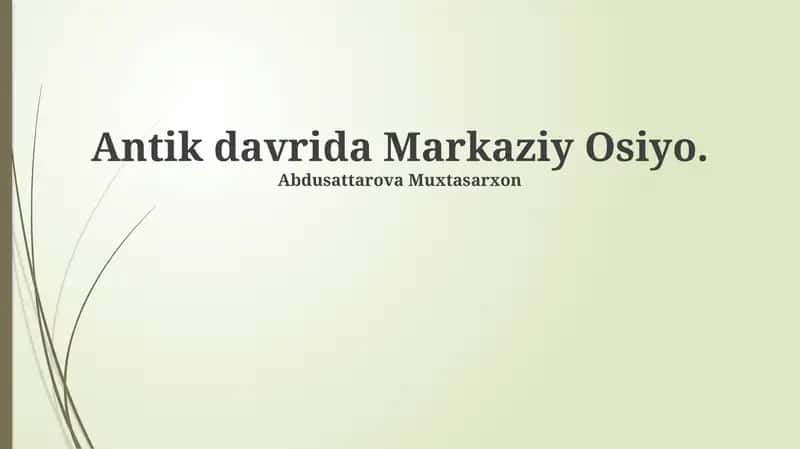 Buyuk Ipak Yo'li va Qadimgi Markaziy Osiyo