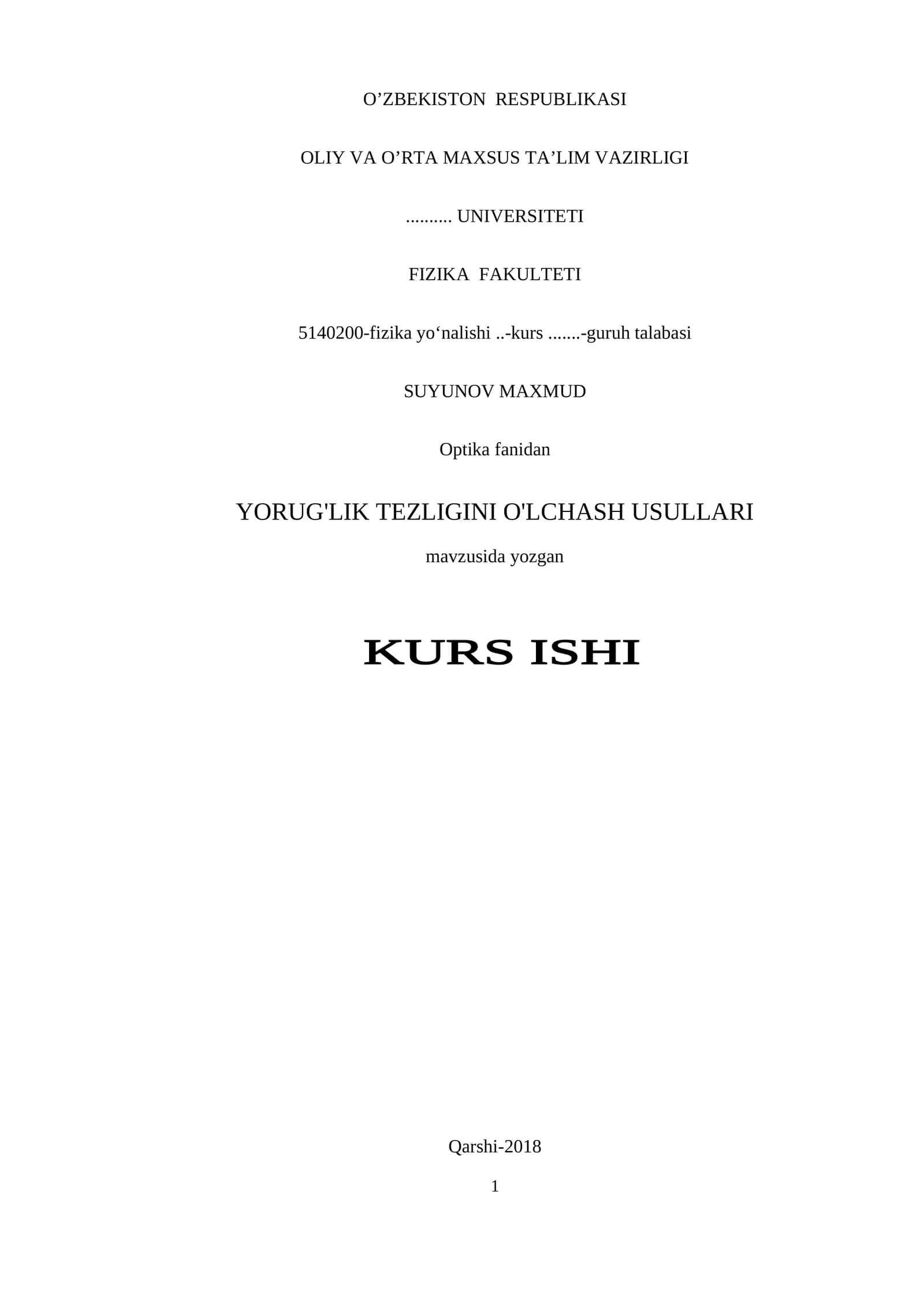 Yorug’lik tezligi laboratoriya usulda o`lchashni o`rganish mavzusida tayyor kurs ishi
