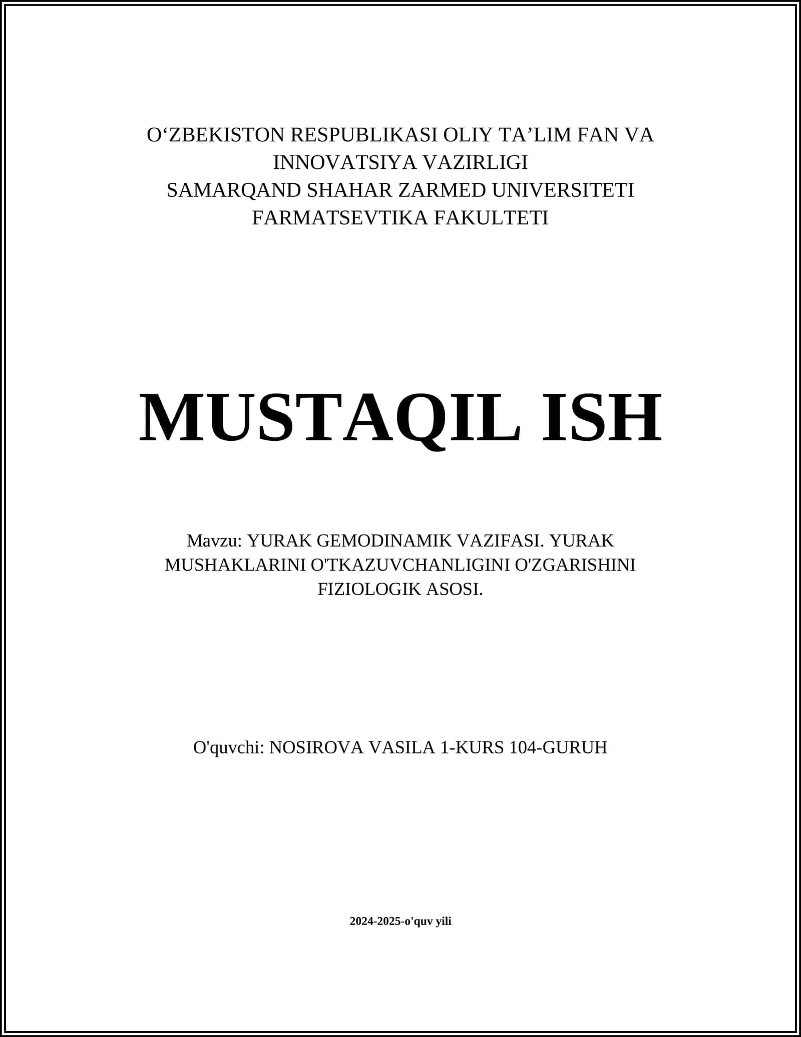 YURAK GEMODINAMIK VAZIFASI. YURAK MUSHAKLARINI O'TKAZUVCHANLIGINI O'ZGARISHINI FIZIOLOGIK ASOSI