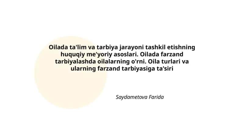 Oilada ta'lim va tarbiya jarayoni tashkil etishning huquqiy me'yoriy asoslari