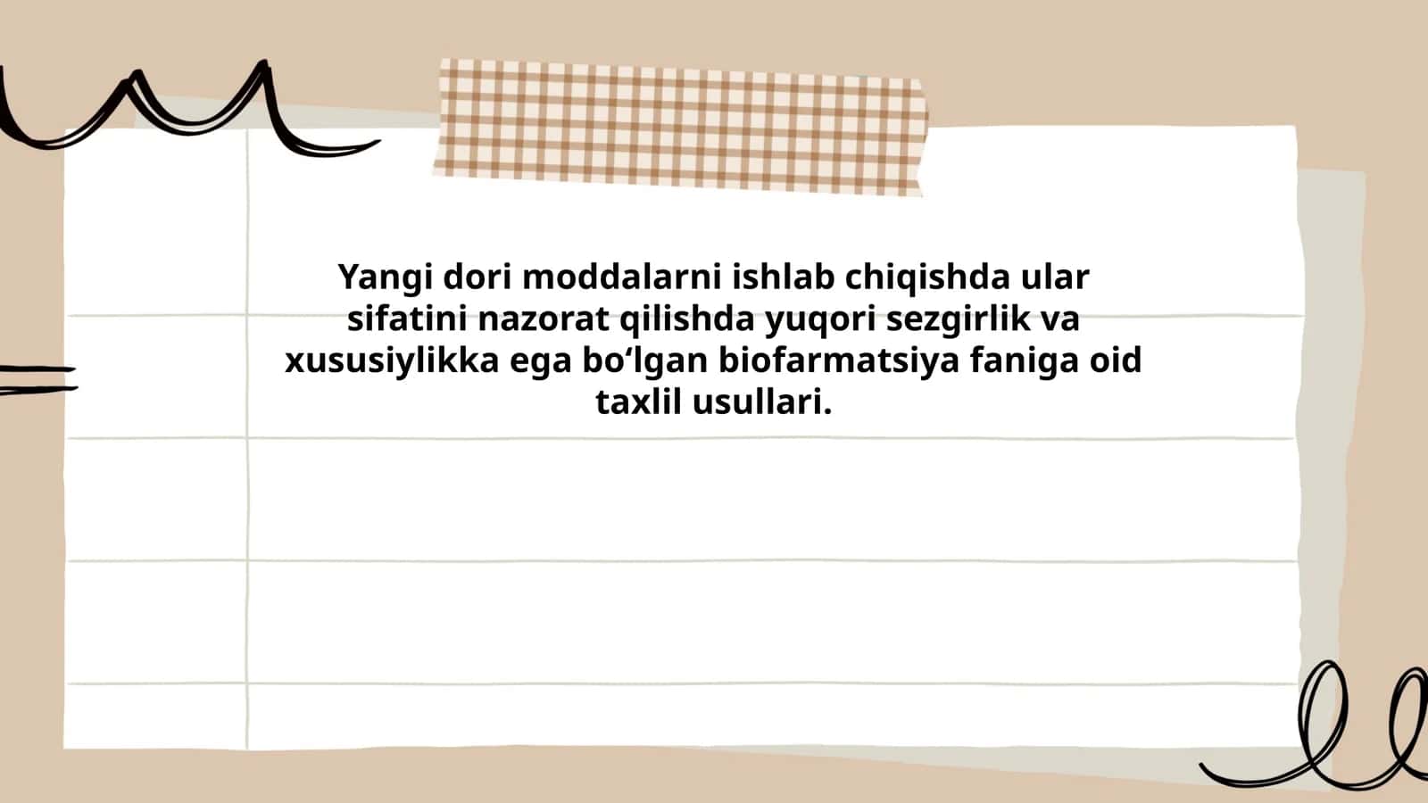 Yangi dori moddalarni ishlab chiqishda ular sifatini nazorat qilishda yuqori sezgirlik va xususiylikka ega bo‘lgan biofarmatsiya faniga oid taxlil usullari