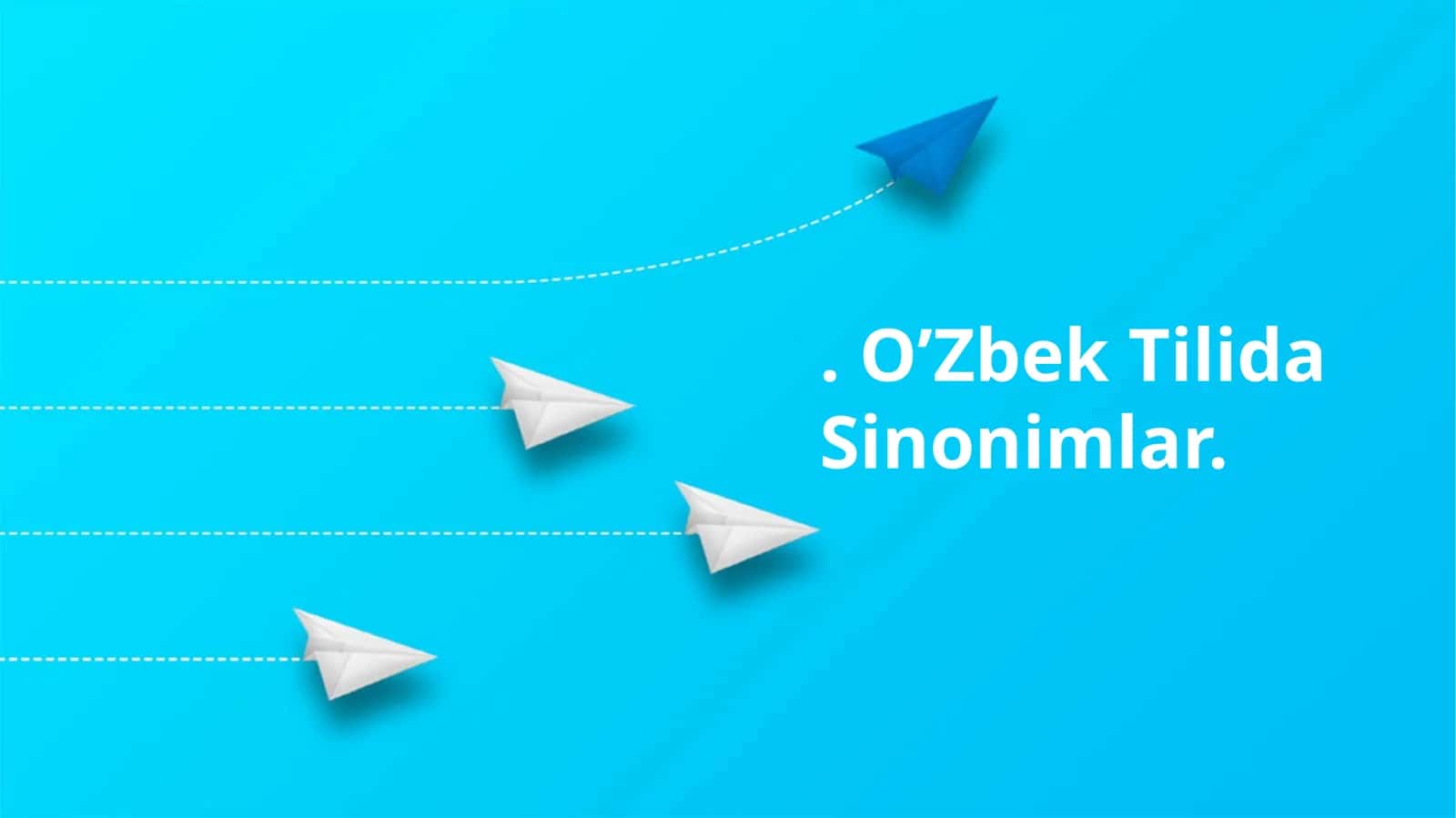 O’Zbek Tilida Sinonimlar