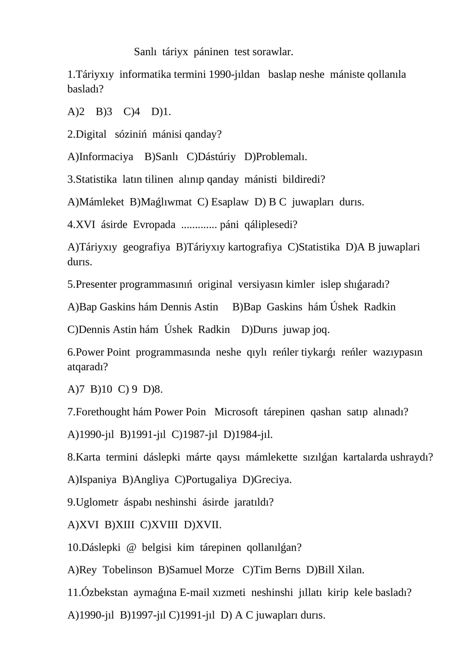Sanlı táriyx páninen test sorawlar