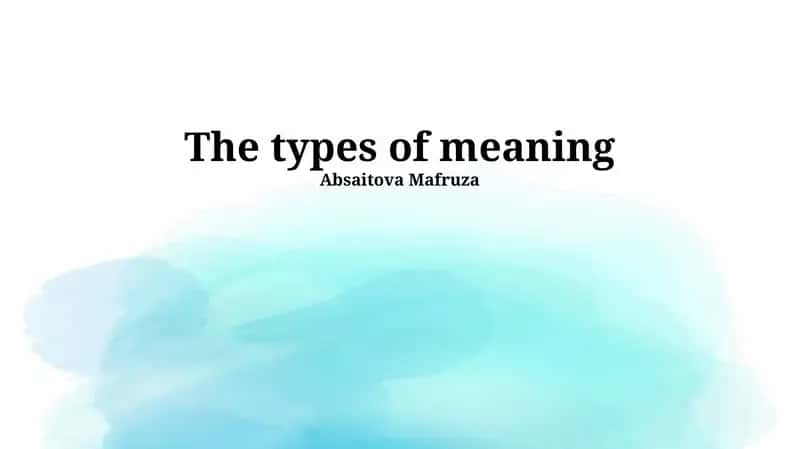 The types of meaning