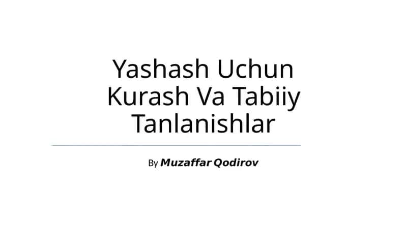 Yashash Uchun Kurash Va Tabiiy Tanlanishlar