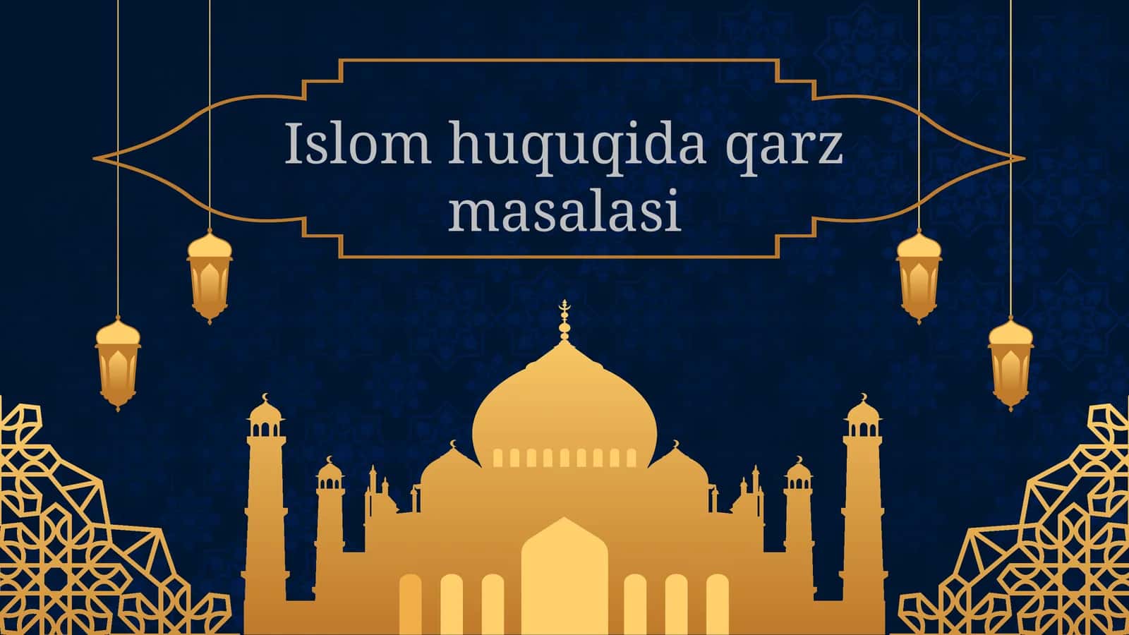 Islom huquqida qarz masalasi