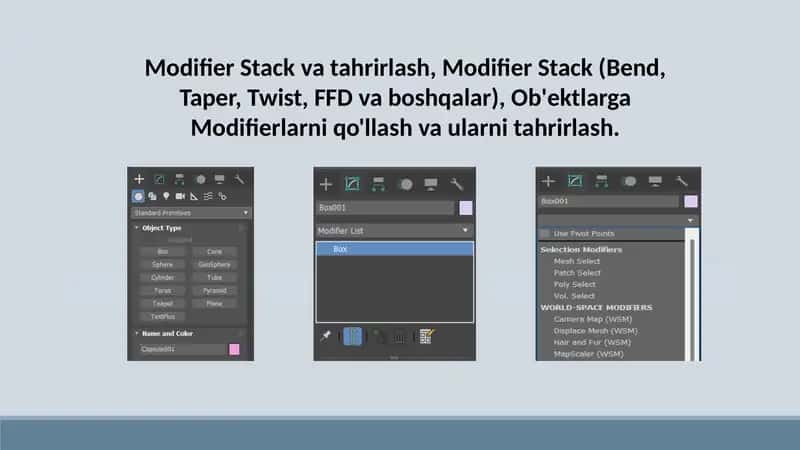 Modifier Stack va tahrirlash Modifier Stack Bend Taper Twist FFD va boshqalar Ob'ektlarga Modifierlarni qo'llash va ularni tahrirlash.