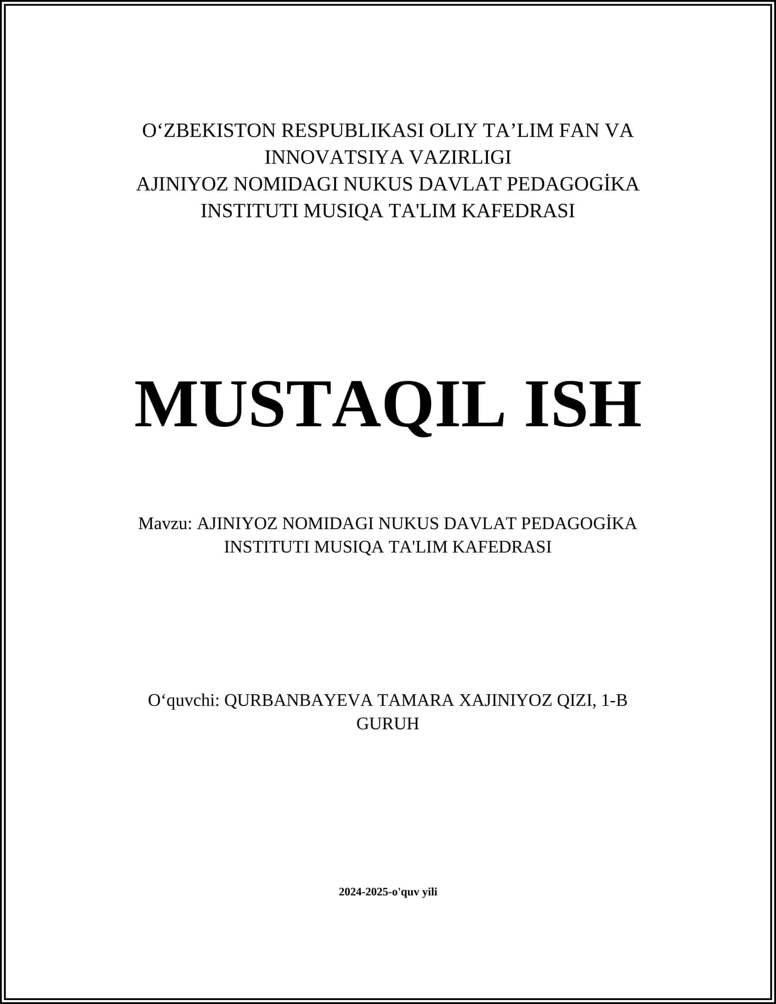 AJINIYOZ NOMIDAGI NUKUS DAVLAT PEDAGOGİKA INSTITUTI MUSIQA TA'LIM KAFEDRASI