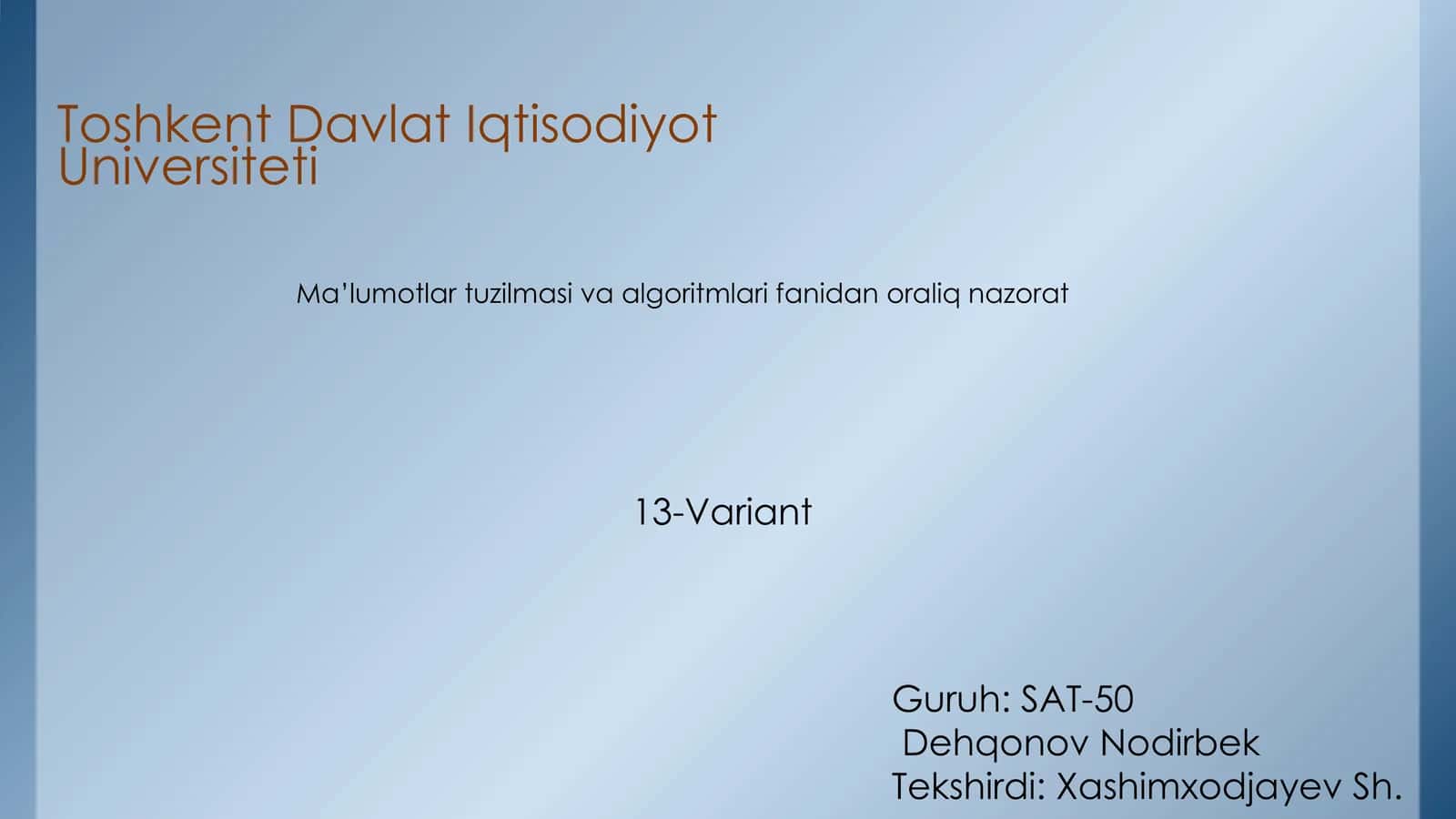 Ma’lumotlar tuzilmasi va algoritmlari fanidan oraliq nazorat