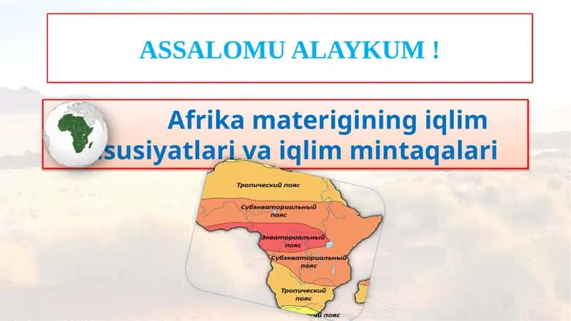 Afrika materigining iqlim xususiyatlari va iqlim mintaqalari