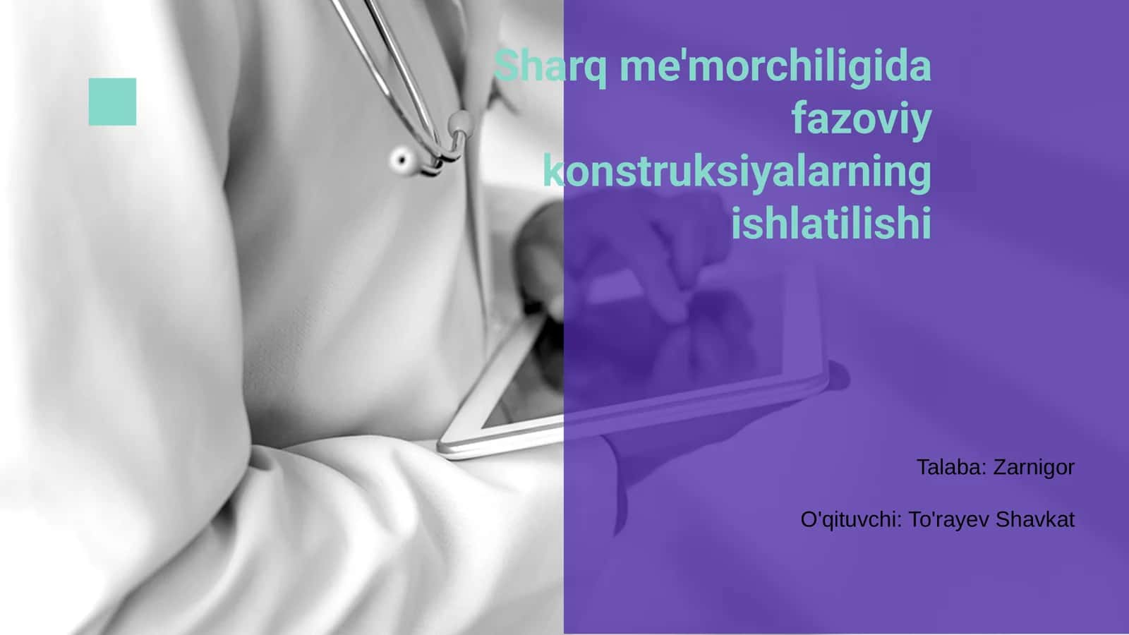 Sharq me'morchiligida fazoviy konstruksiyalarning ishlatilishi