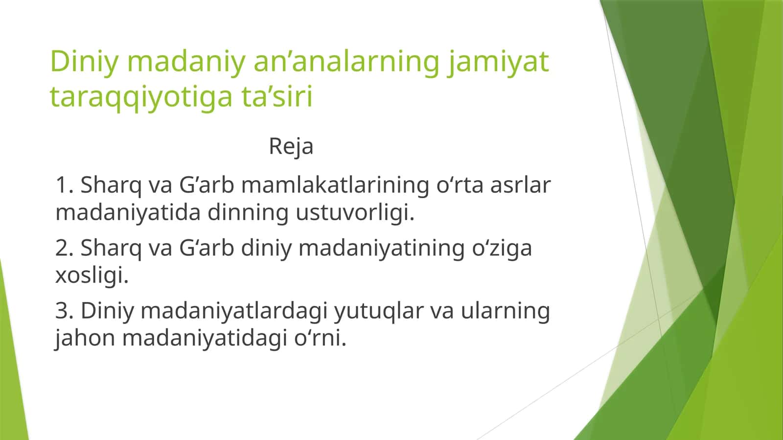 Diniy madaniy an’analarning jamiyat taraqqiyotiga ta’siri