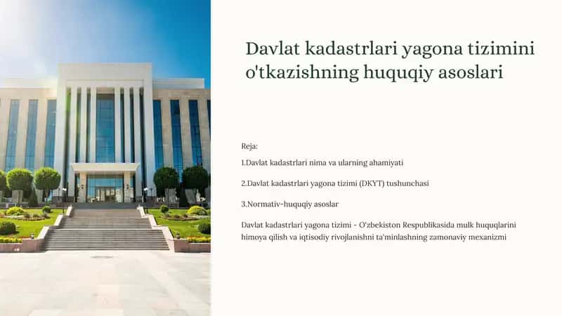 Davlat kadastrlari yagona tizimini o'tkazishning huquqiy asoslari