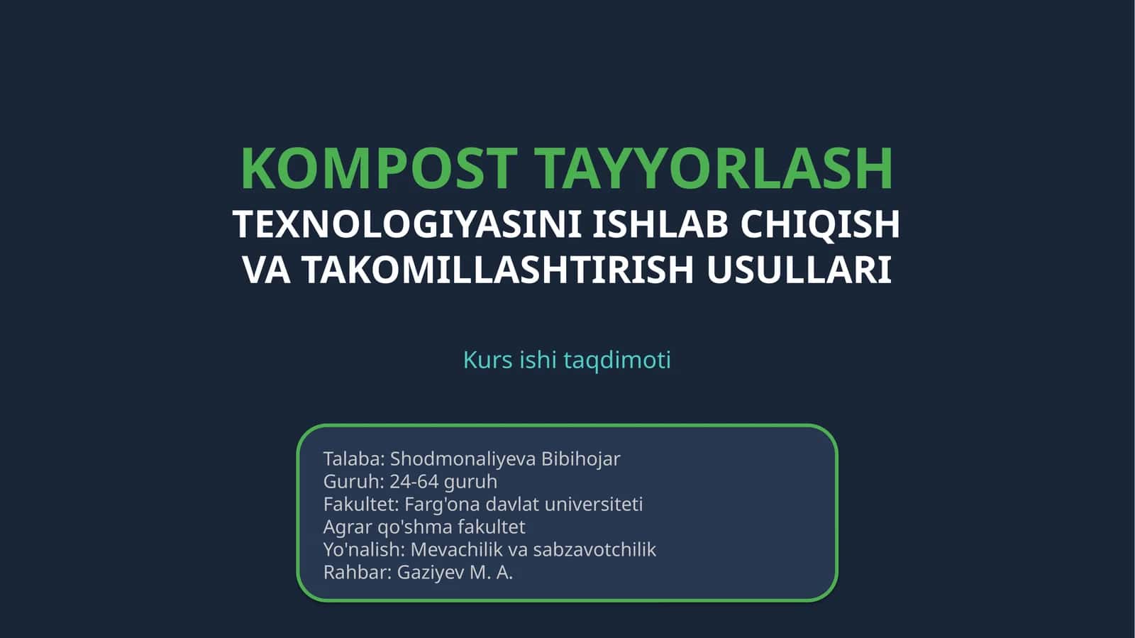 KOMPOST TAYYORLASH TEXNOLOGIYASINI ISHLAB CHIQISH VA TAKOMILLASHTIRISH USULLARI