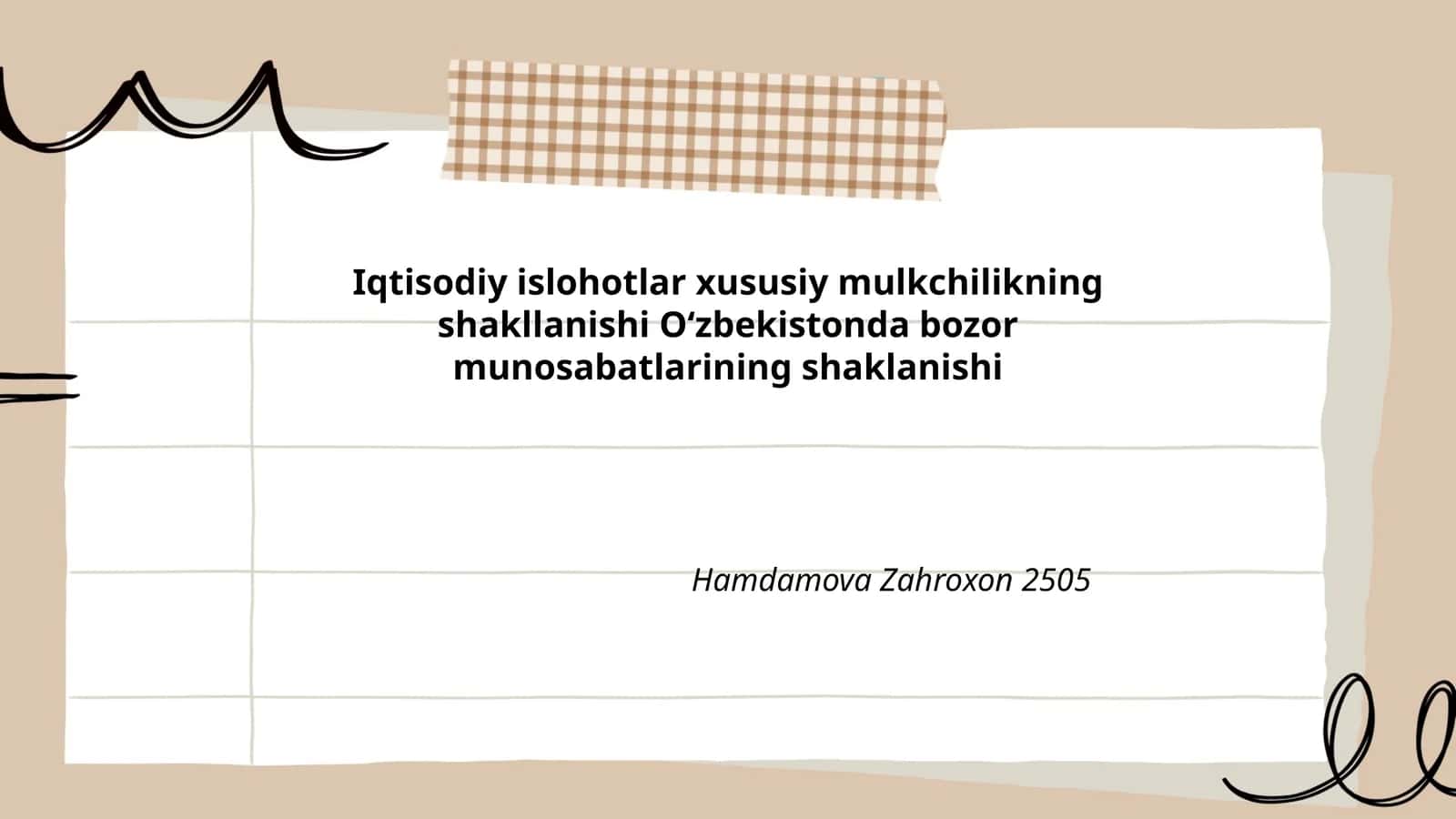 Iqtisodiy islohotlar xususiy mulkchilikning shakllanishi Oʻzbekistonda bozor munosabatlarining shaklanishi