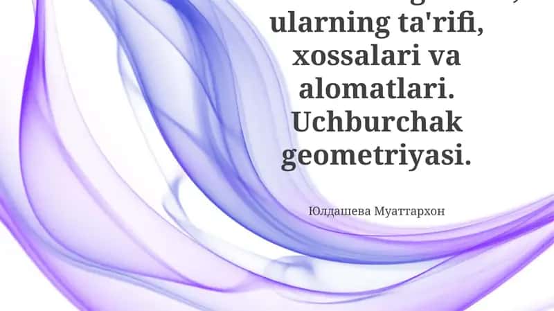 Uchburchak geometriyasi asoslari