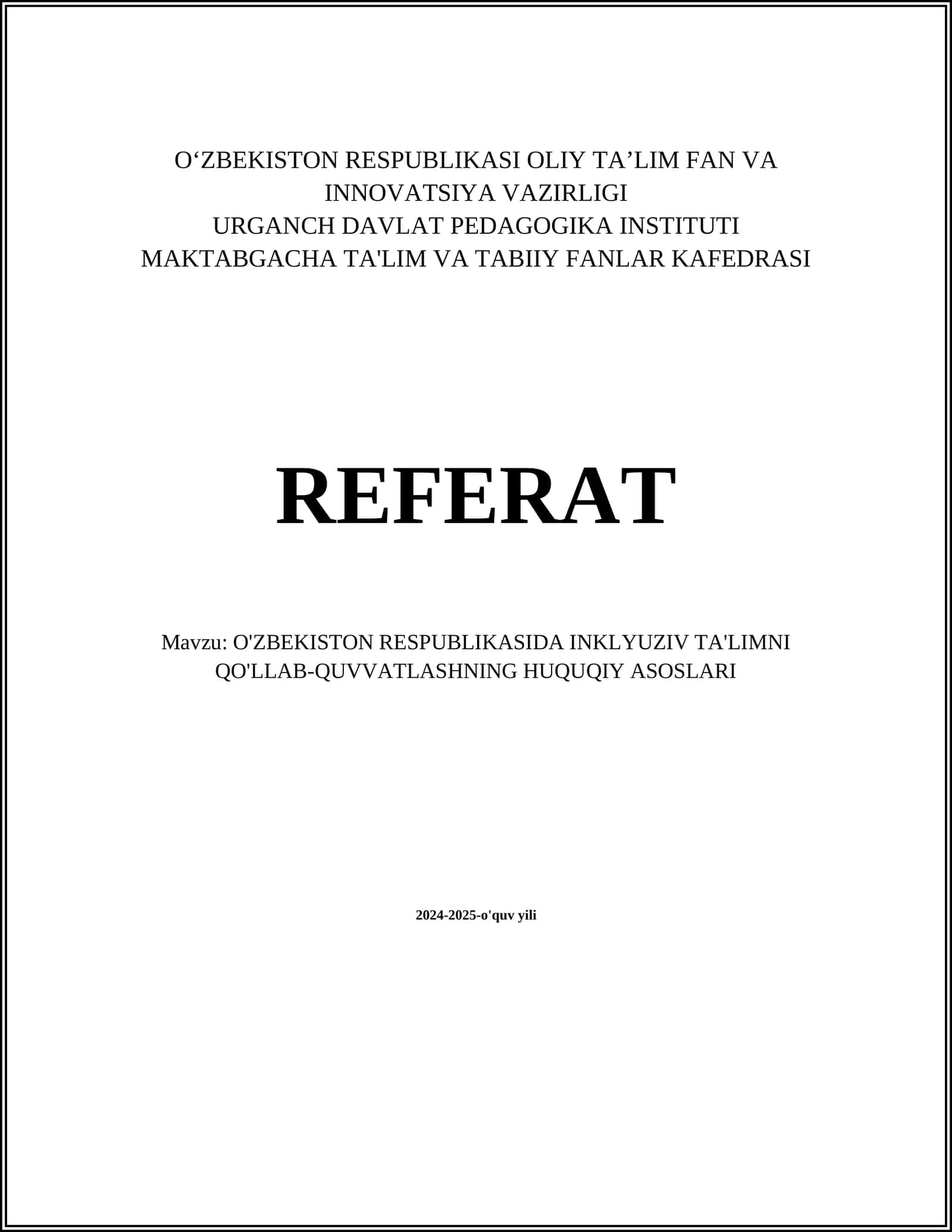 O'ZBEKISTON RESPUBLIKASIDA INKLYUZIV TA'LIMNI QO'LLAB-QUVVATLASHNING HUQUQIY ASOSLARI