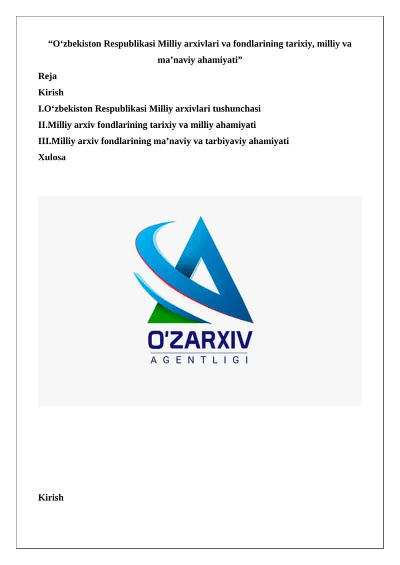 O‘zbekiston Respublikasi Milliy arxivlari va fondlarining tarixiy, milliy va ma’naviy ahamiyati