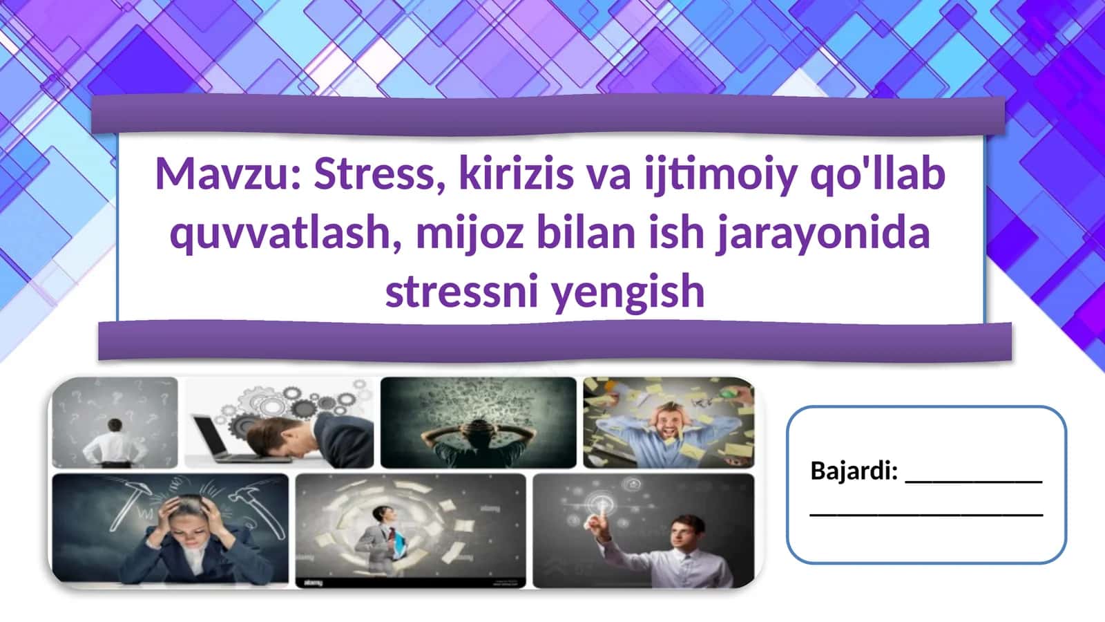 Stress, kirizis va ijtimoiy qo'llab quvvatlash, mijoz bilan ish jarayonida stressni yengish