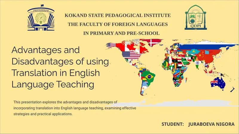 Advantages and Disadvantages of using Translation in English Language Teaching