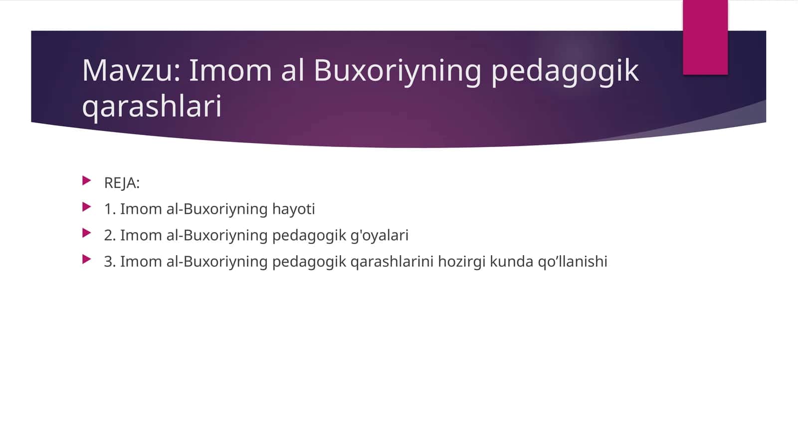ImomalBuxoriyningpedagogikqarashlari