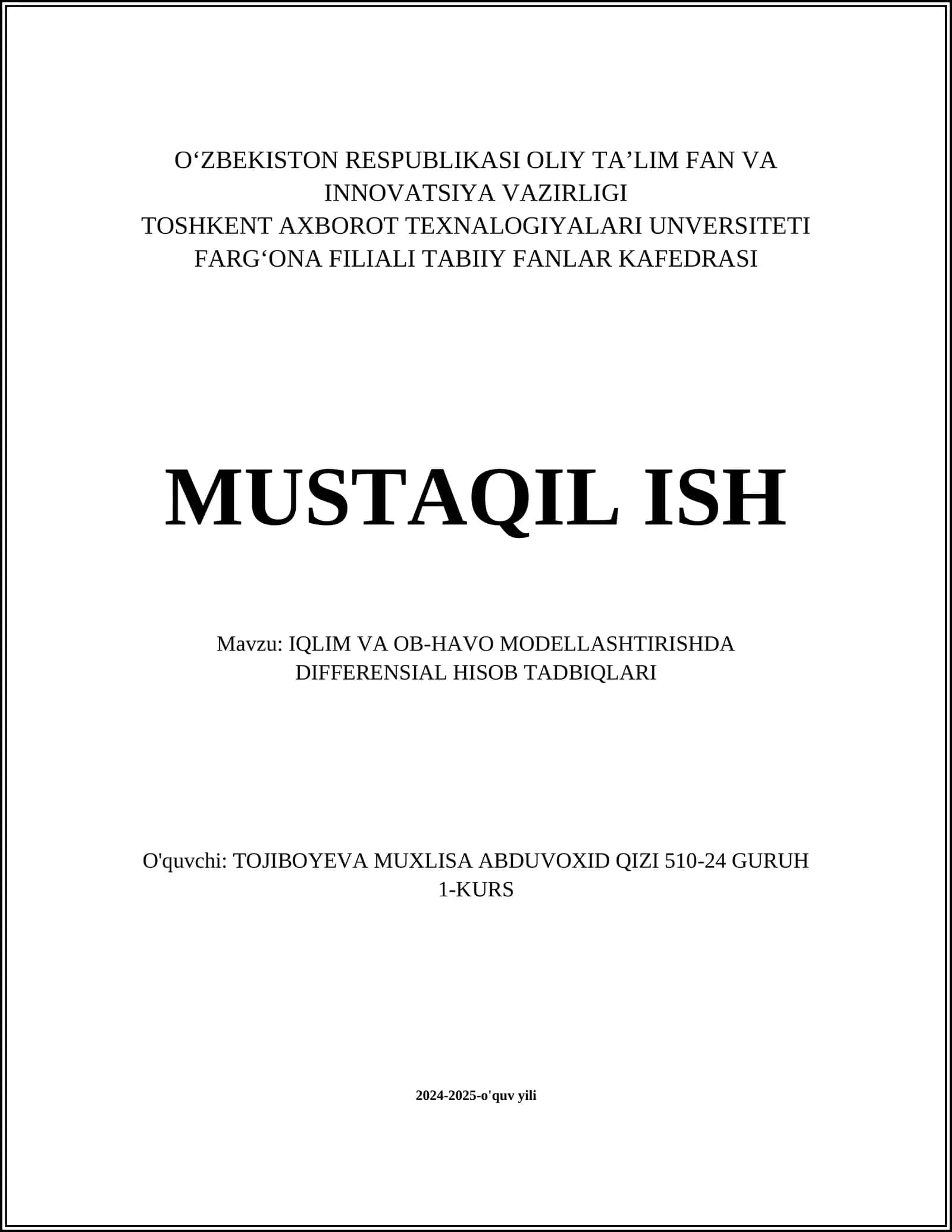 MUSTAQIL ISH Mavzu: IQLIM VA OB-HAVO MODELLASHTIRISHDA DIFFERENSIAL HISOB TADBIQLARI
