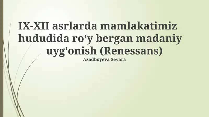 Madaniy Yuksalishning Tarixiy Shart-sharoitlari