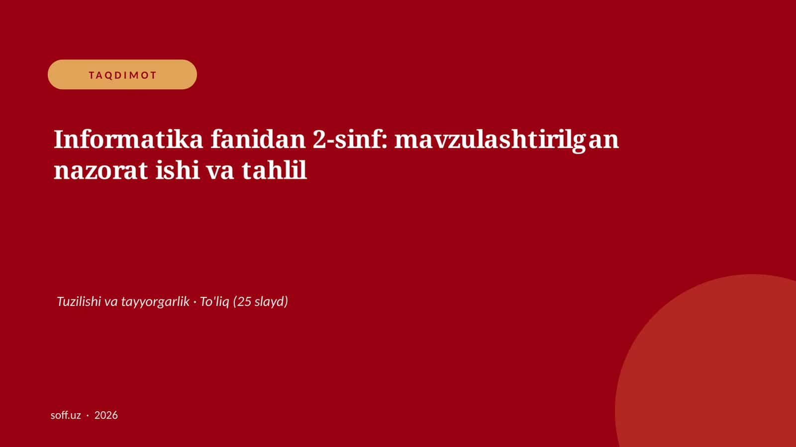 Informatika fanidan 2-sinf: mavzulashtirilgan nazorat ishi va tahlil