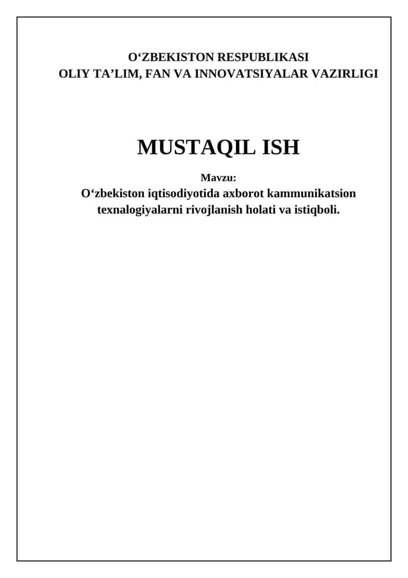 O‘zbekiston iqtisodiyotida axborot kommunikatsiya texnologiyalarining hozirgi holati