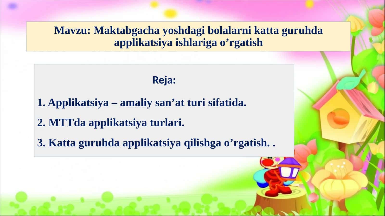 Maktabgacha yoshdagi bolalarni katta guruhda applikatsiya ishlariga o’rgatish