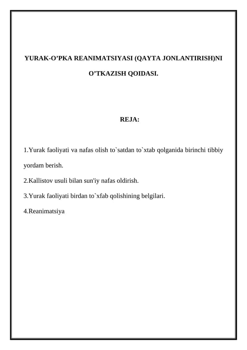 YURAK-O’PKA REANIMATSIYASI (QAYTA JONLANTIRISH)NI O’TKAZISH QOIDASI
