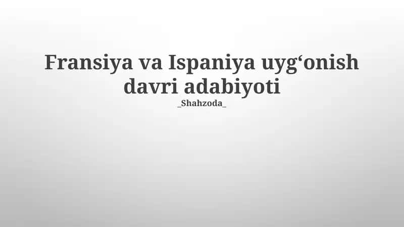 Fransiya va Ispaniya uygʻonish davri adabiyoti