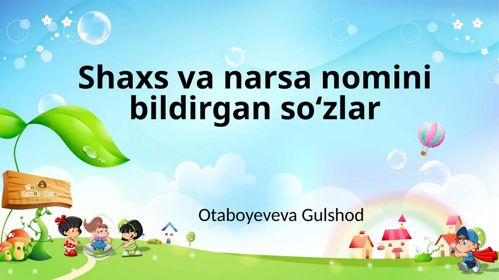 Shaxs va narsa nomini bildirgan soʻzlar