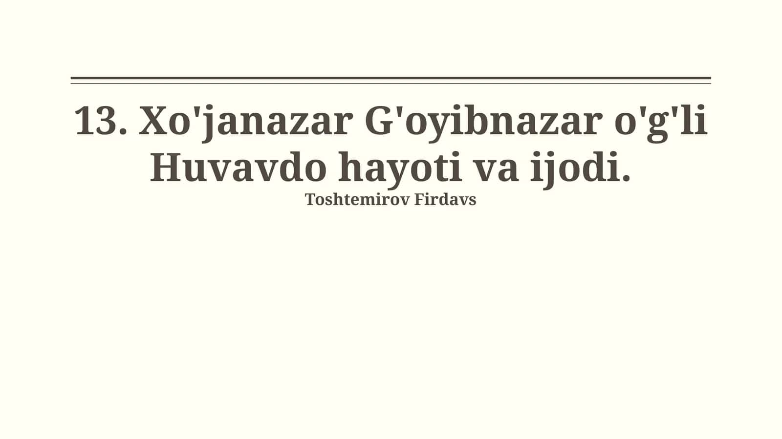 Xo'janazar G'oyibnazar o'g'li Huvavdo hayoti va ijodi