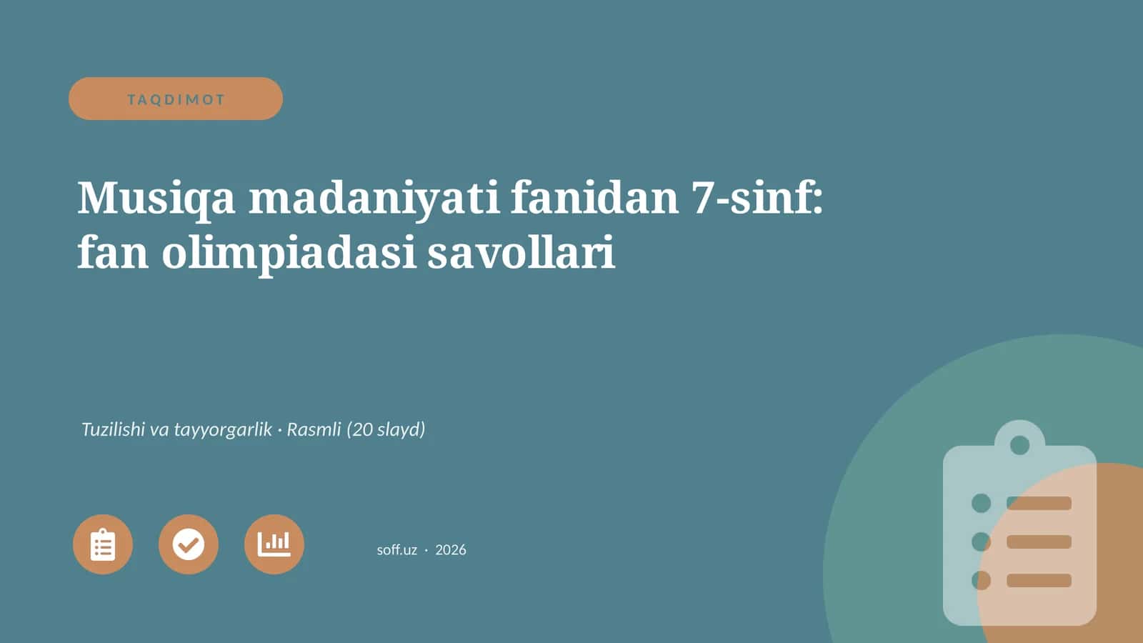 Musiqa madaniyati fanidan 7-sinf: fan olimpiadasi savollari