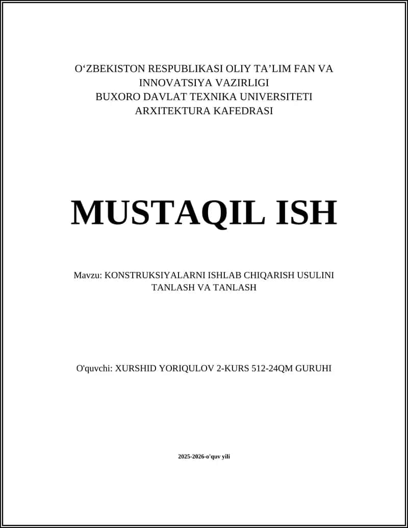 Konstruksiyalarni Ishlab Chiqarish Usulini Tanlash va Tanlash