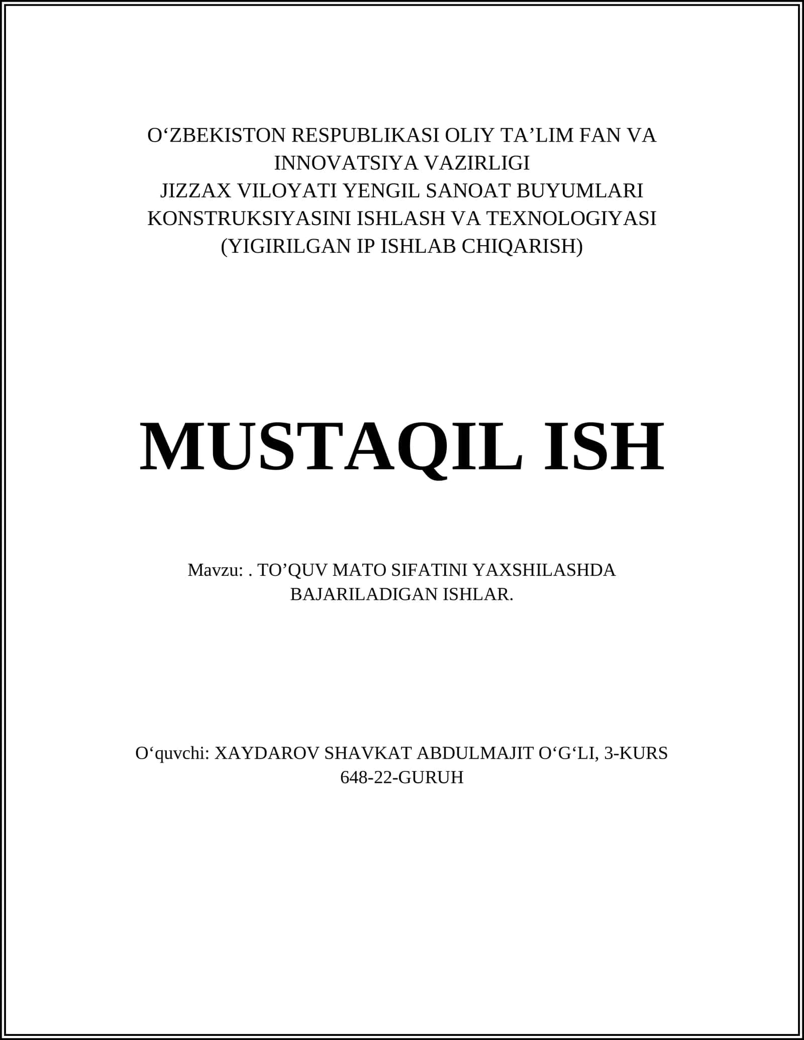 TO’QUV MATO SIFATINI YAXSHILASHDA BAJARILADIGAN ISHLAR