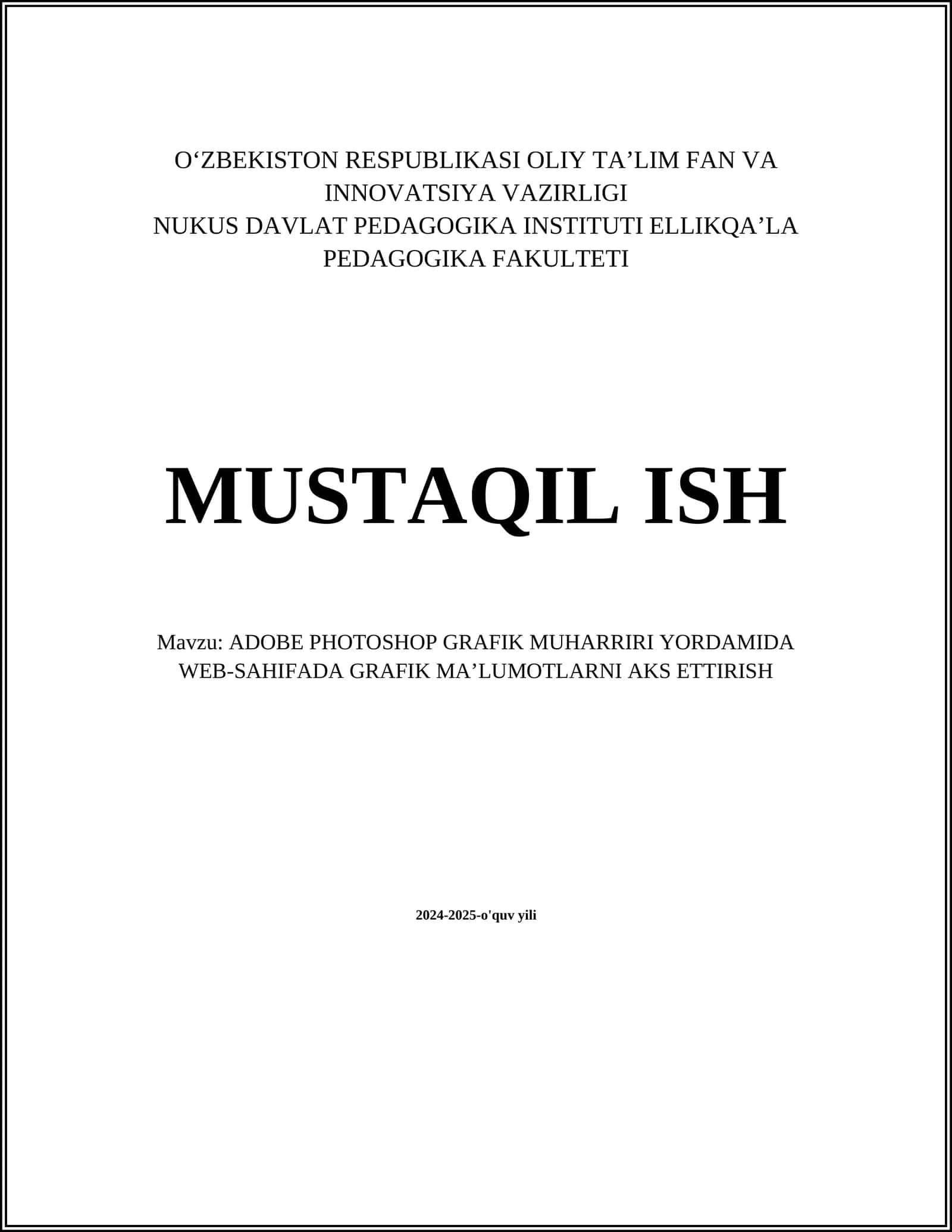 ADOBE PHOTOSHOP GRAFIK MUHARRIRI YORDAMIDA WEB-SAHIFADA GRAFIK MAʼLUMOTLARNI AKS ETTIRISH