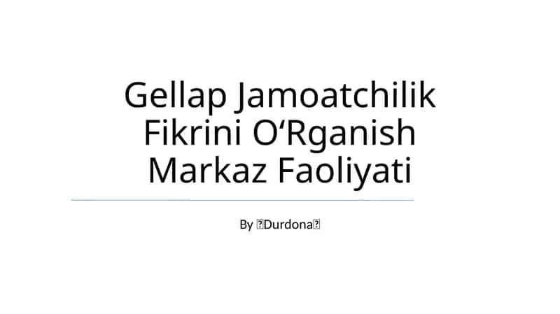 Gellap Jamoatchilik Fikrini OʻRganish Markaz Faoliyati