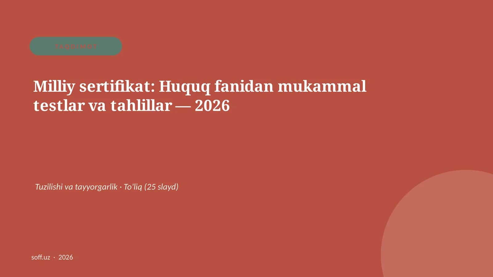 Milliy sertifikat: Huquq fanidan mukammal testlar va tahlillar — 2026