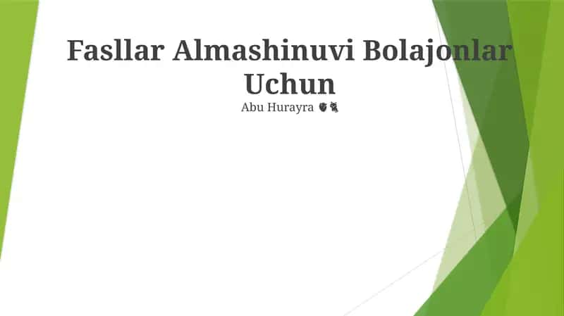 Fasllar Almashinuvi Bolajonlar Uchun