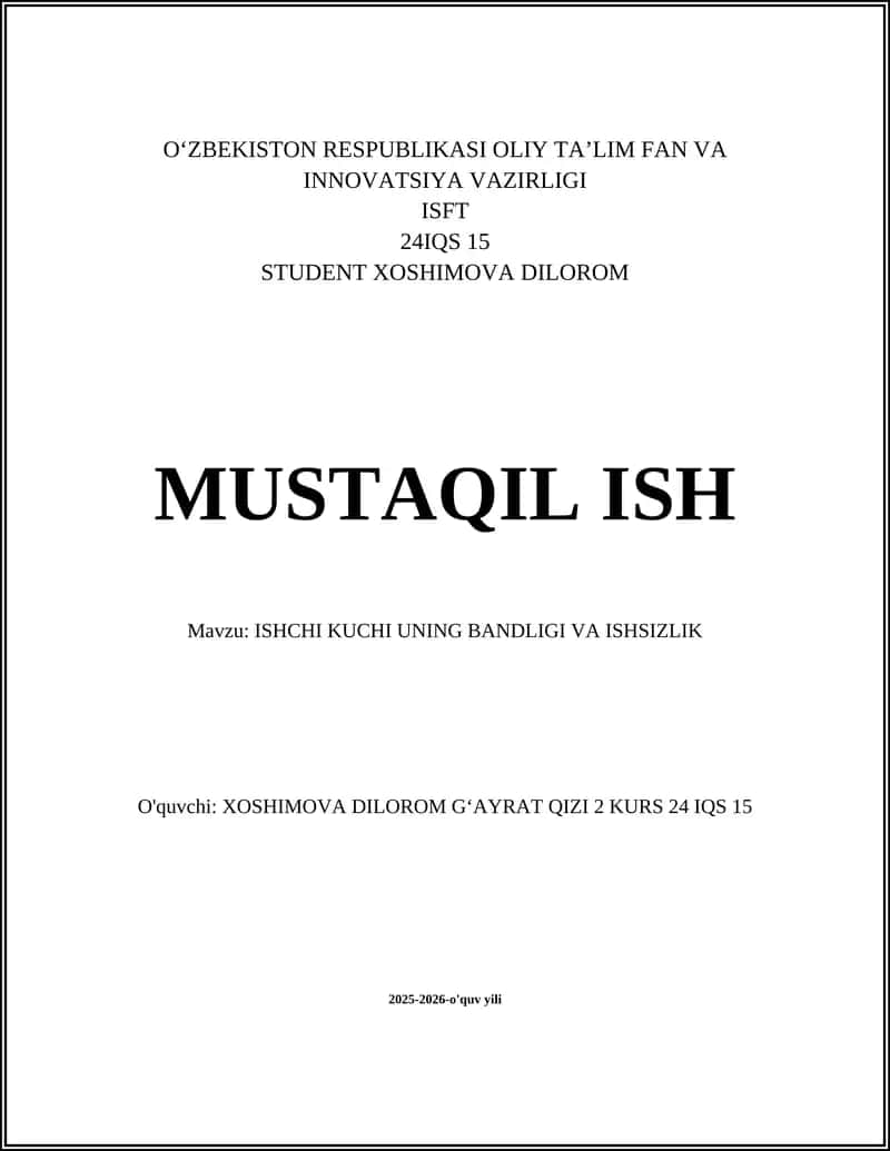 ISHCHI KUCHI UNING BANDLIGI VA ISHSIZLIK