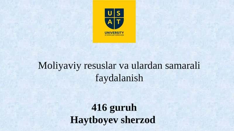 Moliyaviy resurslar va ulardan samarali foydalanish
