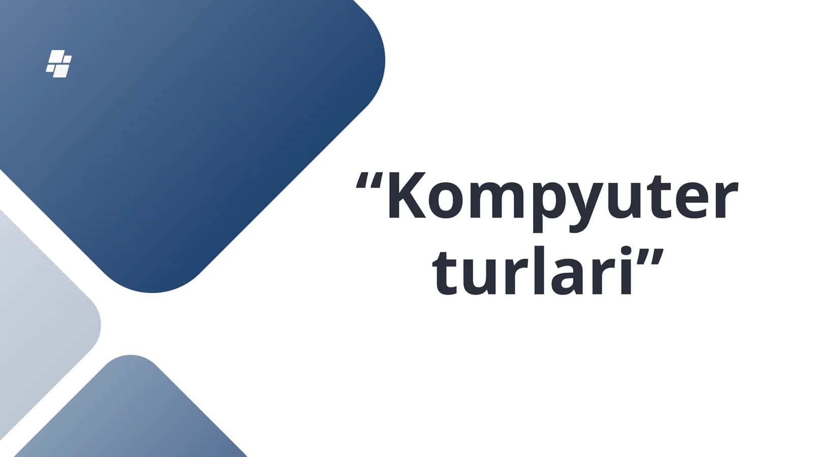 Kompyuter turlari