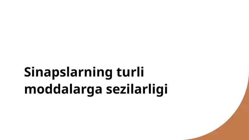 Sinapslarning turli moddalargasezilarligi