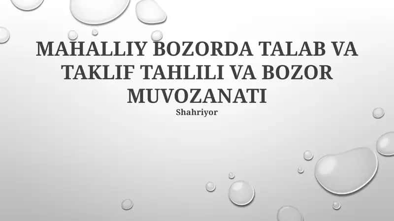 Mahalliy Bozorda Talab va Taklif Tahlili va Bozor Muvozanati