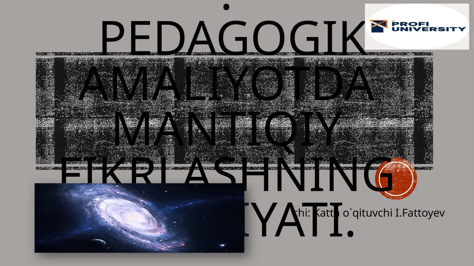 Pedagogik amaliyotda mantiqiy fikrlashning ahamiyati