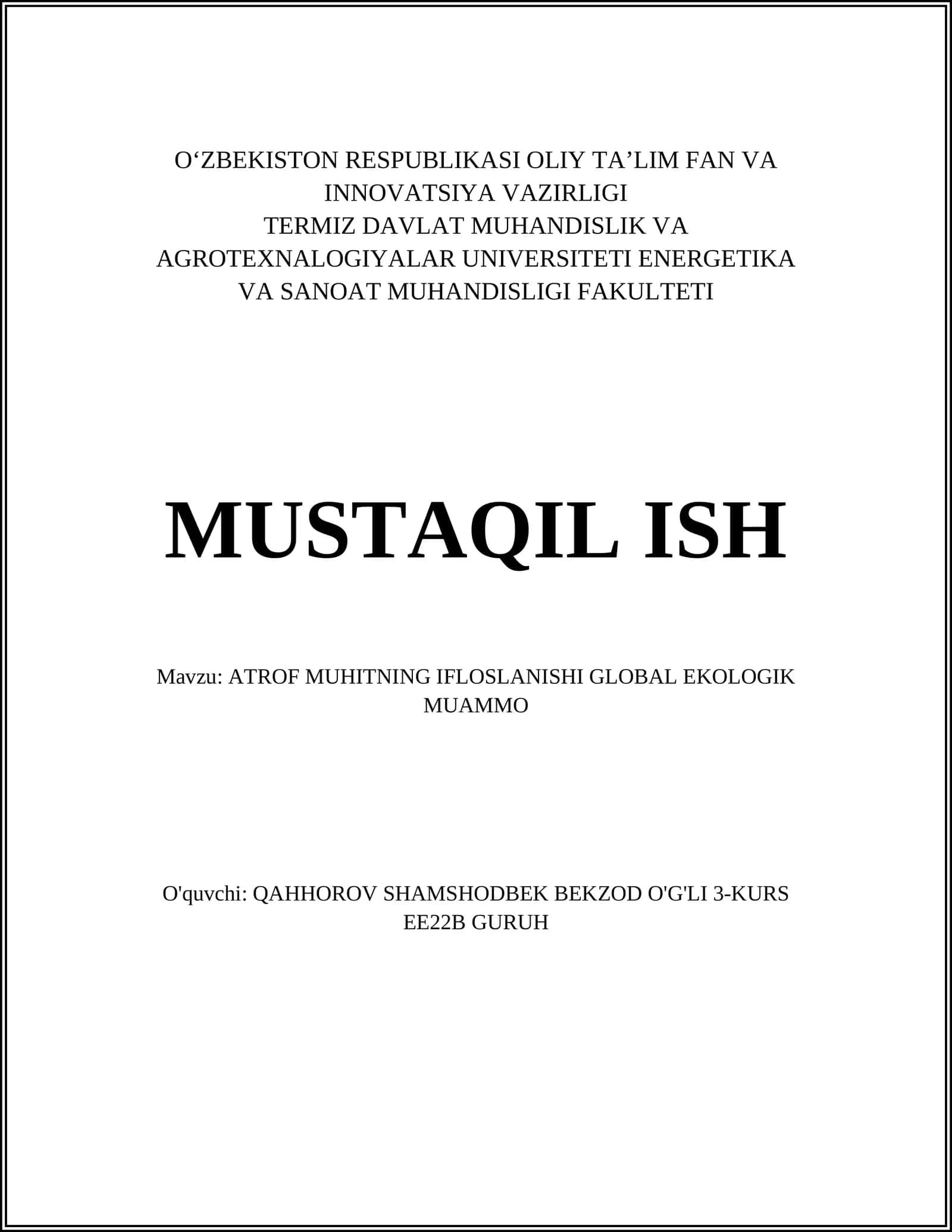 ATROF MUHITNING IFLOSLANISHI GLOBAL EKOLOGIK MUAMMO