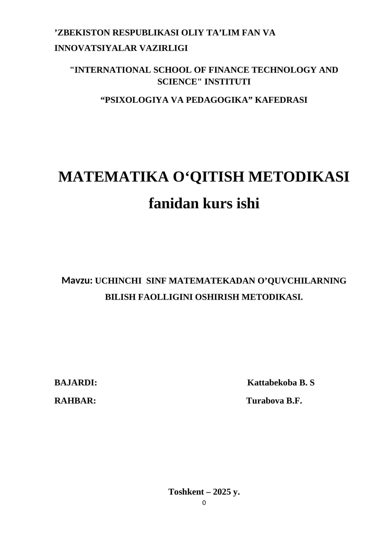 UCHINCHI SINF MATEMATEKADAN O’QUVCHILARNING BILISH FAOLLIGINI OSHIRISH METODIKASI. kurs ishi